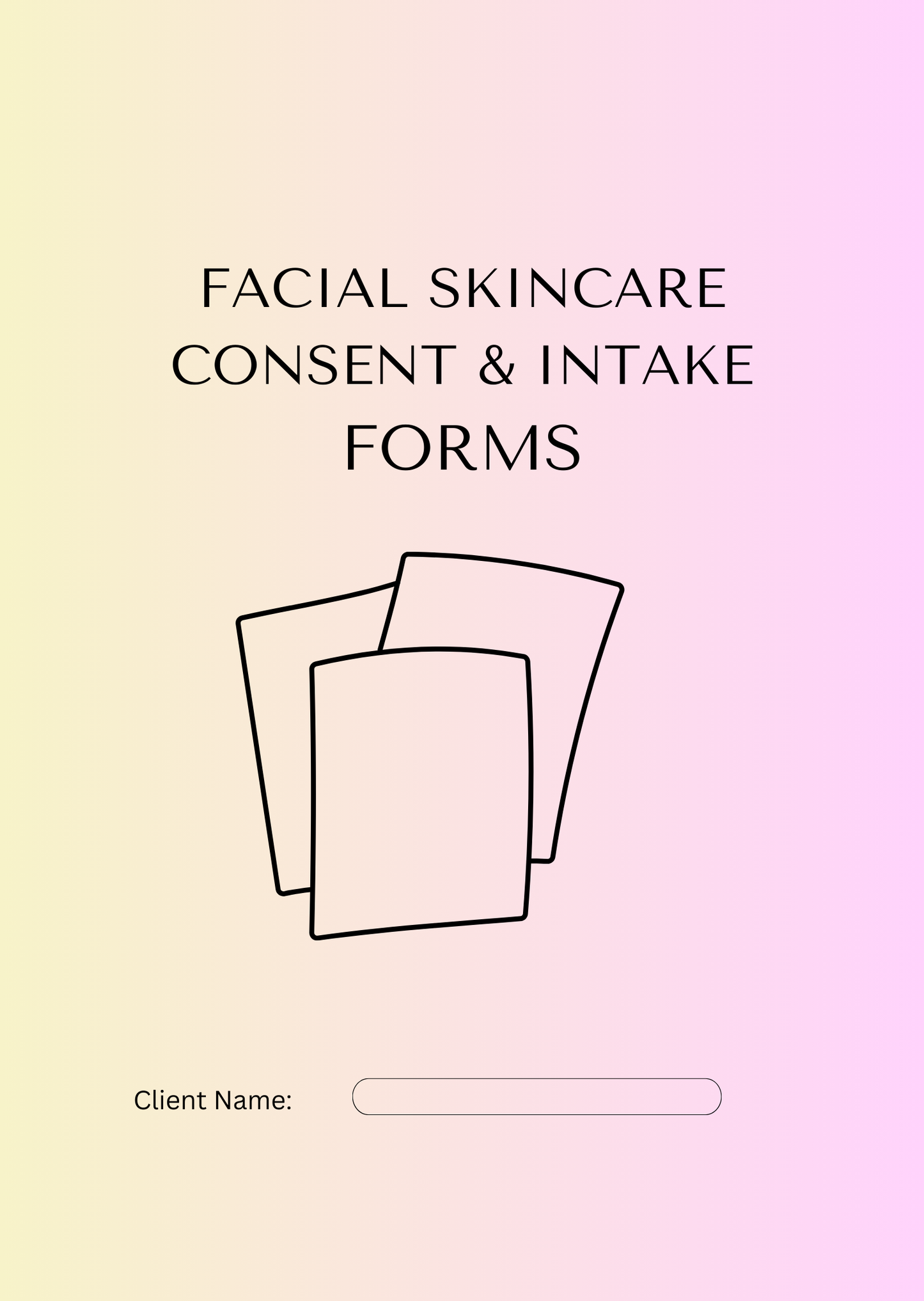 FACIAL SKINCARE CONSENT AND INTAKE FORM