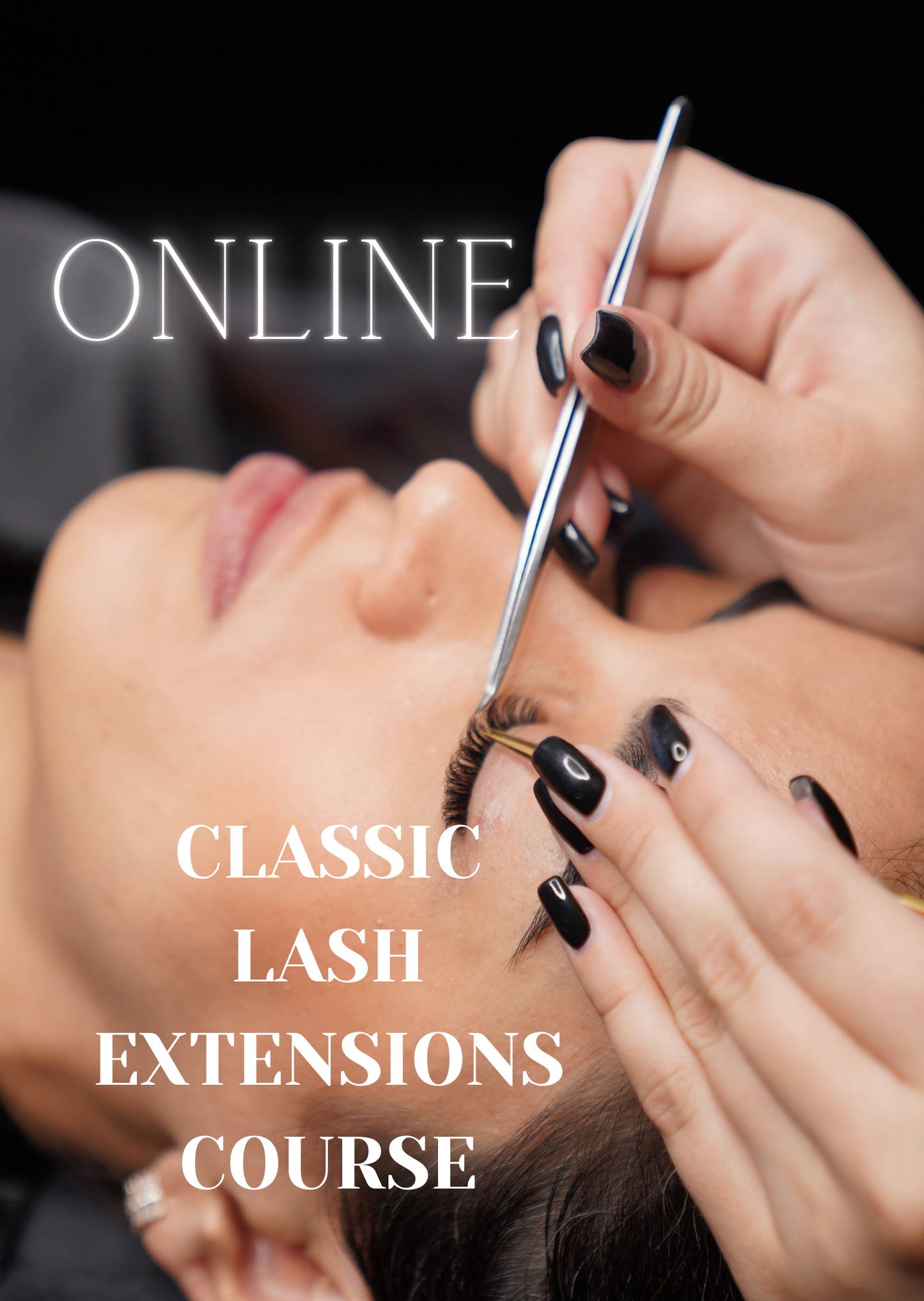 CLASSIC EYELASH EXTENSIONS ONLINE TRAINING