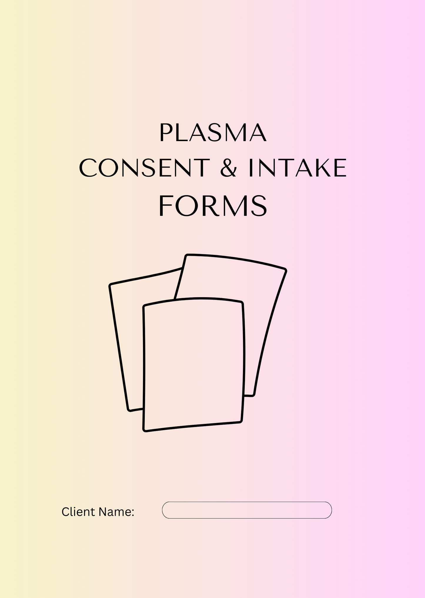 PLASMA CONSENT AND INTAKE FORM