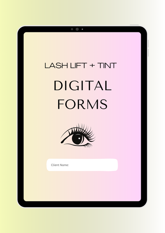LASH LIFT & TINT DIGITAL CONSENT FORMS